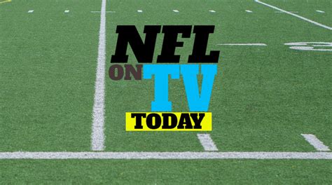 NFL Football Games on TV Today .